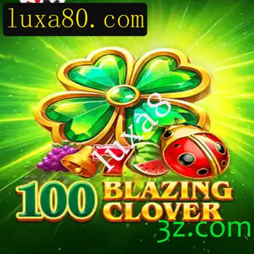 Descubra as Aventuras e Regras do Jogo 100BlazingClover