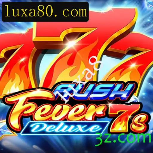 Descubra as Emoções e Regras do Jogo RushFever7sDeluxe: Uma Aventura de Luxo